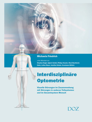 Interdisziplinäre Optometrie von Friedrich,  Michaela