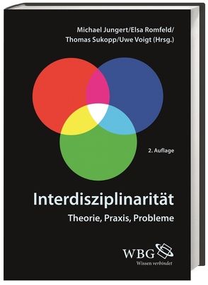 Interdisziplinarität von Jungert,  Michael, Romfeld,  Elsa, Sukopp,  Thomas, Voigt,  Uwe