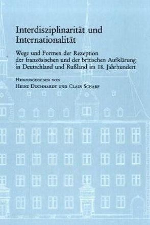 Interdisziplinarität und Internationalität von Duchhardt,  Heinz, Scharf,  Claus