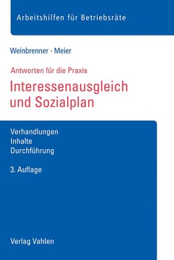 Interessenausgleich und Sozialplan von Meier,  Enrico, Weinbrenner,  Lars