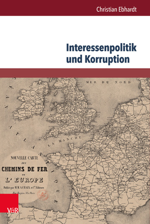 Interessenpolitik und Korruption von Ebhardt,  Christian