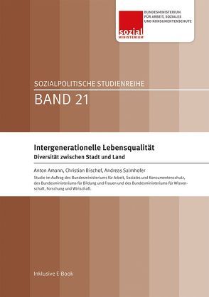 Intergenerationelle Lebensqualität. Diversität zwischen Stadt und Land.