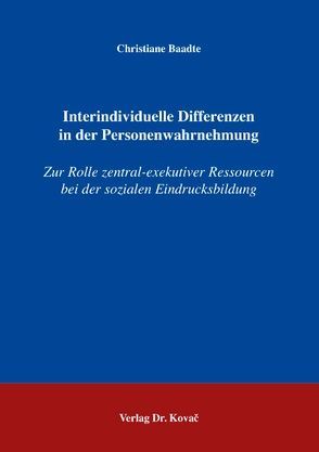 Interindividuelle Differenzen in der Personenwahrnehmung von Baadte,  Christiane