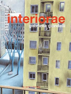 Interiorae / Interiorae von Giandelli,  Gabriella, Ulrich,  Johann, Zuliani,  Anna