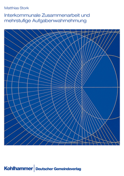 Interkommunale Zusammenarbeit und mehrstufige Aufgabenwahrnehmung von Nordrhein-Westfalen,  Landkreistag, Stock,  Matthias