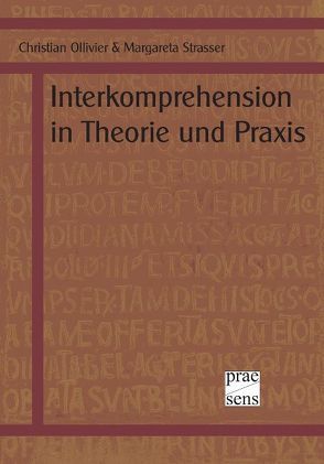 Interkomprehension in Theorie und Praxis von Ollivier,  Christian, Strasser,  Margareta