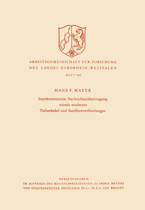 Interkontinentale Nachrichtenübertragung mittels moderner Tiefseekabel und Satellitenverbindungen von Mayer,  Hans Ferdinand