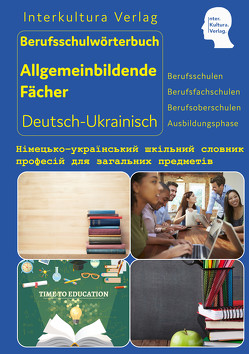 Interkultura Berufsschulwörterbuch für allgemeinbildende Fächer