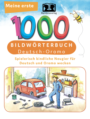 Interkultura Meine ersten 1000 Wörter Bildwörterbuch Deutsch-Oromo