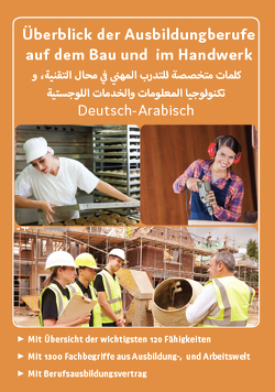 Interkultura Überblick der Ausbildungsberufe auf dem Bau und im Handwerk Deutsch-Arabisch von Noor,  Nazrabi