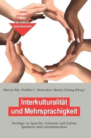 Interkulturalität und Mehrsprachigkeit von Bär,  Marcus, Bernecker,  Walther L., Lüning,  Marita