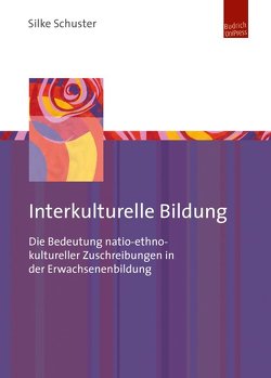 Interkulturelle Bildung von Schuster,  Silke