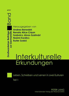 Interkulturelle Erkundungen von Benedek,  Andrea, Crisan,  Renata Alice, János,  Szabolcs