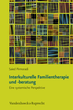 Interkulturelle Familientherapie und -beratung von Pirmoradi,  Saied, Schweitzer,  Jochen