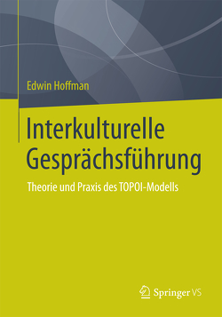 Interkulturelle Gesprächsführung von Hoffman,  Edwin