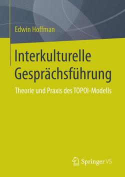 Interkulturelle Gesprächsführung von Hoffman,  Edwin