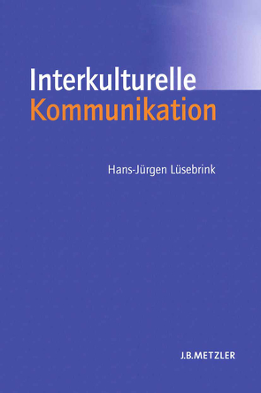 Interkulturelle Kommunikation von Lüsebrink,  Hans-Jürgen