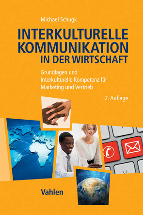 Interkulturelle Kommunikation in der Wirtschaft von Schugk,  Michael