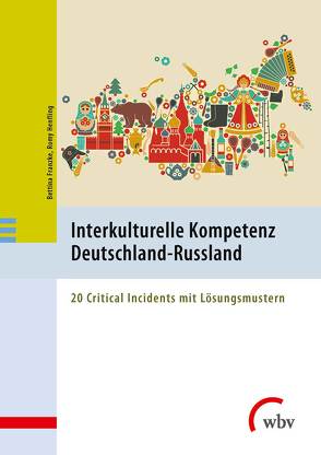 Interkulturelle Kompetenz Deutschland-Russland von Franzke,  Bettina, Henfling,  Romy