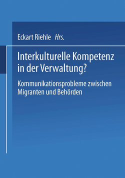 Interkulturelle Kompetenz in der Verwaltung? von Riehle,  Eckart