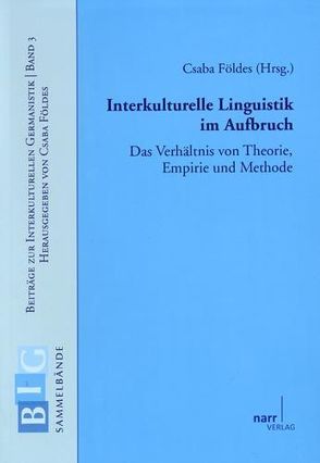 Interkulturelle Linguistik im Aufbruch von Földes,  Csaba