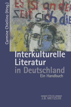 Interkulturelle Literatur in Deutschland von Chiellino,  Carmine