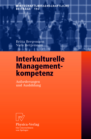 Interkulturelle Managementkompetenz von Bergemann,  Britta, Bergemann,  Niels