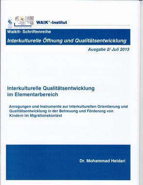 Interkulturelle Qualitätsentwicklung im Elementarbereich (Ausgabe 2) von Heidari,  Mohammad