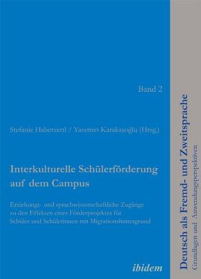 Interkulturelle Schülerförderung auf dem Campus von Haberzettl,  Stefanie, Yasemin,  Karasoglu