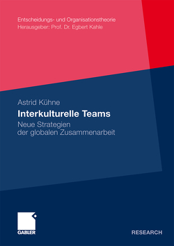 Interkulturelle Teams von Kühne,  Astrid