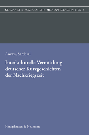 Interkulturelle Vermittlung deutscher Kurzgeschichten der Nachkriegszeit von Sardesai,  Anvaya