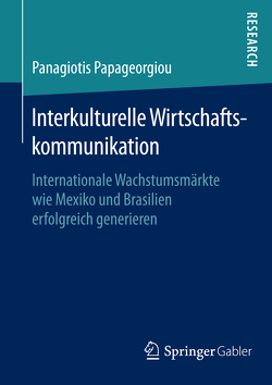 Interkulturelle Wirtschaftskommunikation von Papageorgiou,  Panagiotis