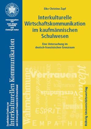 Interkulturelle Wirtschaftskommunikation im kaufmännischen Schulwesen von Zapf,  Elke Ch