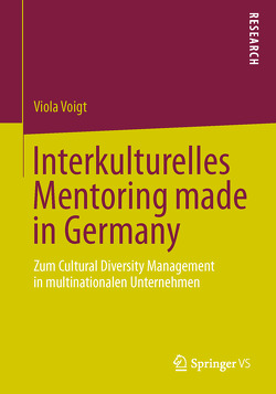 Interkulturelles Mentoring made in Germany von Voigt,  Viola