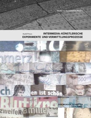 Intermedia: Künstlerische Experimente und Vermittlungsprozesse von Preuss,  Rudolf