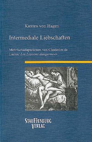 Intermediale Liebschaften von Hagen,  Kirsten von