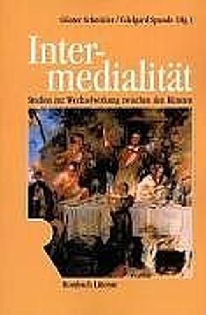 Intermedialität von Schnitzler,  Günter, Spaude,  Edelgard