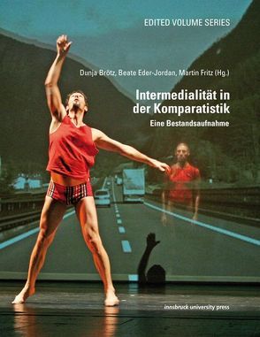 Intermedialität in der Komparatistik von Brötz,  Dunja, Eder-Jordan,  Beate, Fritz,  Martin