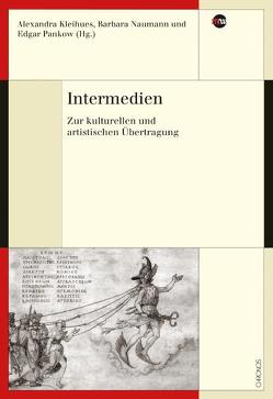 Intermedien von Kleihues,  Alexandra, Neumann,  Barbara, Pankow,  Edgar