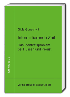 Intermittirende Zeit von Gonashvili,  Gigla, Sepp,  Hans Rainer