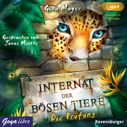 Internat der bösen Tiere von Mayer,  Gina, Minthe,  Jonas