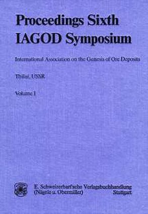 International Association on the Genesis of Ore Deposits. Sixth Quadrennial… von Janelidze,  Tamaz V, Tvalchrelidze,  Alexander G