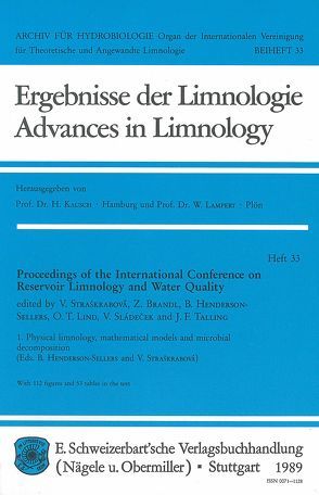 International Conference on Reservoir Limnology and Water Quality. Proceedings / Physical limnology, mathematical models and microbial decomposition von Brandl,  Z, Henderson-Sellers,  B, Straškrabová,  V