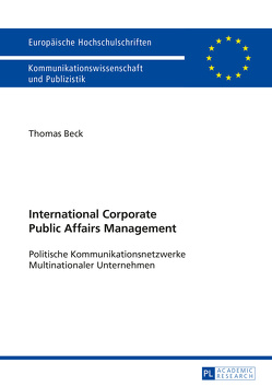 International Corporate Public Affairs Management von Beck,  Thomas