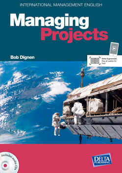 International Management English Series: Managing Projects B2-C1