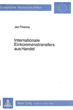 Internationale Einkommenstransfers aus Handel von Thieme,  Jahn