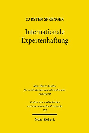 Internationale Expertenhaftung von Sprenger,  Carsten