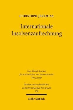 Internationale Insolvenzaufrechnung von Jeremias,  Christoph