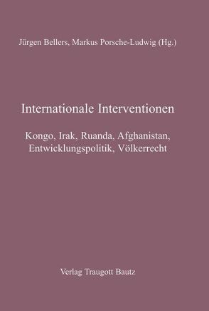 Internationale Interventionen von Bellers ,  Jürgen, Porsche-Ludwig,  Markus