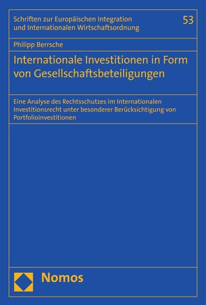 Internationale Investitionen in Form von Gesellschaftsbeteiligungen von Berrsche,  Philipp